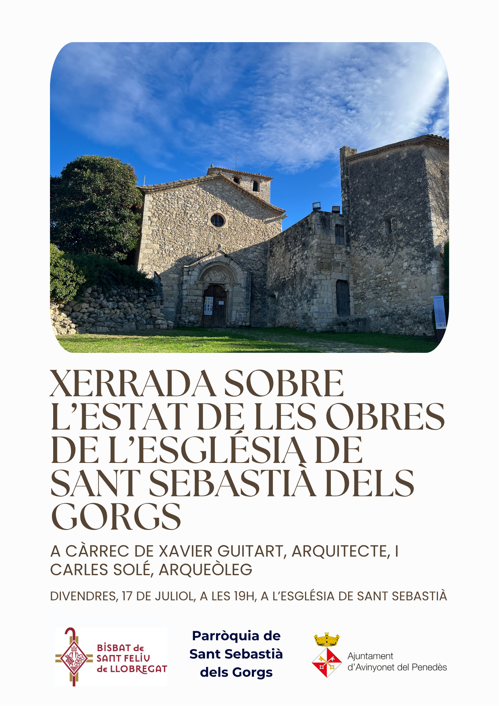Sant Sebasti&agrave; dels Gorgs acollir&agrave; una xerrada oberta sobre l'estat de les obres de restauraci&oacute; de l'esgl&eacute;sia